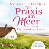Die Praxis am Meer - Ein perfektes Team... - Bild 1
