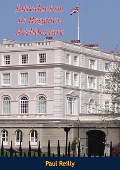 Introduction to Regency Architecture (eBook, ePUB) - Reilly, Paul