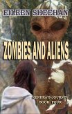 Zombies and Aliens (Book Four of Kendra's Journey) (eBook, ePUB) Zombies and Aliens (Book Four of Kendra's Journey) (eBook, ePUB)