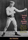 "e;Terrible Terry"e; The Brooklyn Terror (eBook, ePUB) "e;Terrible Terry"e; The Brooklyn Terror (eBook, ePUB)