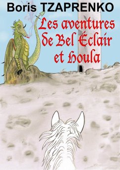 Cover Les aventures de Bel Éclair et Houla (eBook, ePUB)