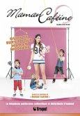 Maman caféine (eBook, PDF) Maman caféine (eBook, PDF)