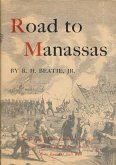 Road to Manassas (eBook, ePUB) Road to Manassas (eBook, ePUB)