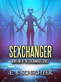 Sexchanger: The Alien Gender-Switching Machine (The Sexchangers, #1) (eBook, ePUB)