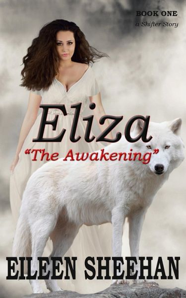 Eliza: The Awakening (eBook, ePUB) Eliza: The Awakening (eBook, ePUB)