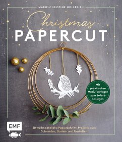 Christmas Papercut - Weihnachtliche Papierschnitt-Projekte zum Schneiden, Basteln und Gestalten 