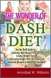 The Wonder of DASH Diet: The No-Fluff... - Bild 1