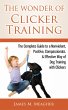 The Wonder of Clicker Training: The... - Bild 1
