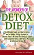 The Wonder of Detox Diet: The Ultimate... - Bild 1