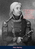 Biographical Memoir of the Late Commodore Joshua Barney (eBook, ePUB)