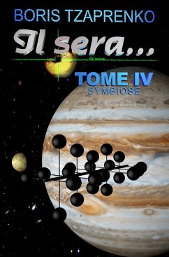 Cover Il sera... Tome 4 Symbiose (eBook, ePUB)