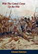 With The Camel Corps Up the Nile... - Bild 1