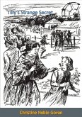 Tilly's Strange Secret (eBook, ePUB) Tilly's Strange Secret (eBook, ePUB)