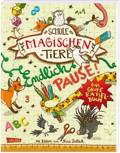 Die Schule der magischen Tiere: Endlich Pause! Das große Rätselbuch  - Busch, Nikki;Auer, Margit