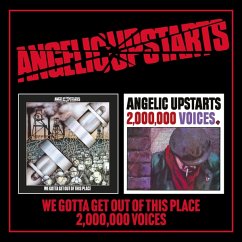 We Gotta Get Out Of This Place/Two Million Voices - Angelic Upstarts