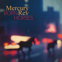 Born Horses - Mercury Rev