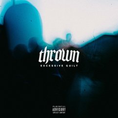 Excessive Guilt (Digisleeve) - Thrown