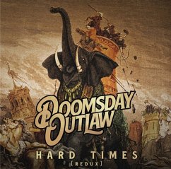 Hard Times (Remastered Redux Version) - Doomsday Outlaw