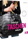 Trendige Taschen nähen (Mängelexemplar)