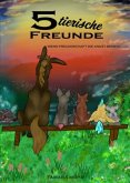 5 tierische Freunde