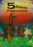 5 tierische Freunde
