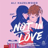 Not in Love - Die trügerische Abwesenheit von Liebe (MP3-Download)