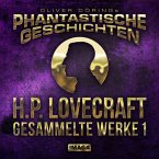 Phantastische Geschichten, H.P. Lovecraft - Gesammelte Werke 1 (MP3-Download)