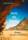 Durch die Wüste Durch die Wüste