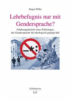 Lehrbefugnis nur mit Gendersprache? - Plöhn, Jürgen