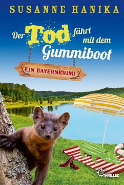 Der Tod fährt mit dem Gummiboot - Hanika, Susanne