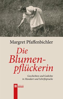 Die Blumenpflückerin - Pfaffenbichler, Margret