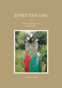 Ehret den Uhu - Spiller, Gerhard A.