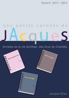 Les petits carnets de Jacques - Drye, Jacques