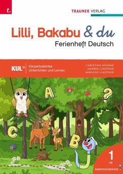 Lilli, Bakabu & du, Ferienheft Deutsch 1 - Lindtner, Andrea;Konrad, Christina;Lindtner, Marlene