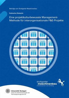 Eine projektkulturbewusste Management-Methode für interorganisationale F&E-Projekte - Dieterich, Katharina