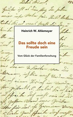 Das sollte doch eine Freude sein - Ahlemeyer, Heinrich W.