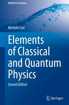 Elements of Classical and Quantum Physics - Cini, Michele
