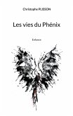 Les vies du Phénix