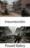 Insurrección (eBook, ePUB)