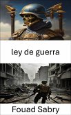 Ley De Guerra (eBook, ePUB)