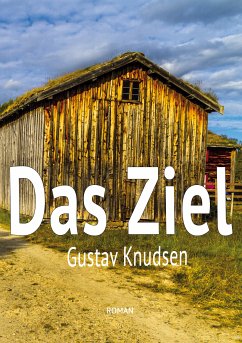 Das Ziel (eBook, ePUB) - Knudsen, Gustav