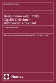 Telekommunikation 2023: Gigabit-Ziele durch Wettbewerb erreichen! (eBook, PDF)