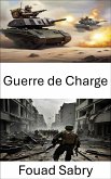 Guerre de Charge (eBook, ePUB)