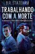 Trabalhando com a Morte (eBook, ePUB) - Bild 1
