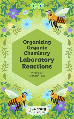 Organizing Organic Chemistry (eBook, ePUB) - Park, Jeongbin