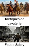 Tactiques de cavalerie (eBook, ePUB)