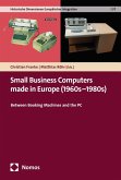 Small Business Computers made in Europe (1960s-1980s) (eBook, PDF)