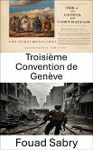 Troisième Convention de Genève (eBook, ePUB)