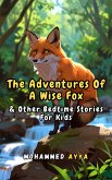 The Adventures of a Wise Fox (eBook, ePUB)