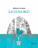 La luna blu (eBook, ePUB)